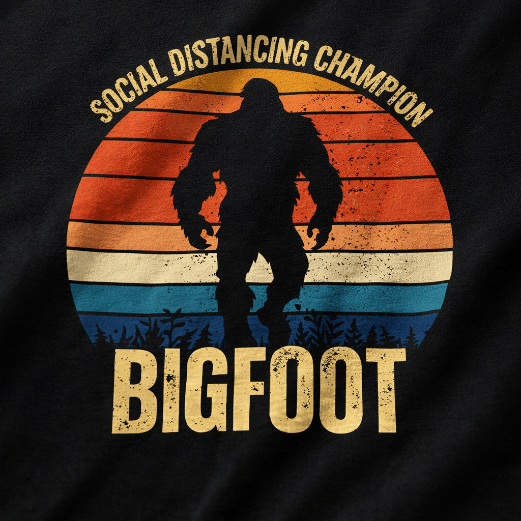 Bigfoot Social Distancing Champion T-Shirt
