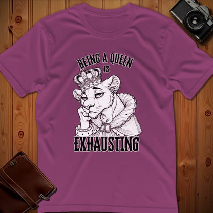 Lion Tee – Being a Queen is Exhausting– Bold Vibrant Art