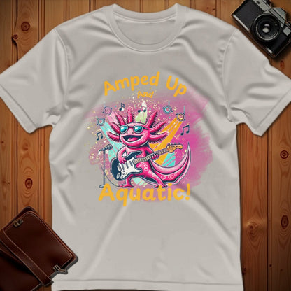 Axolotl Tee – Amped Up and Aquatic – Bold Vibrant Art
