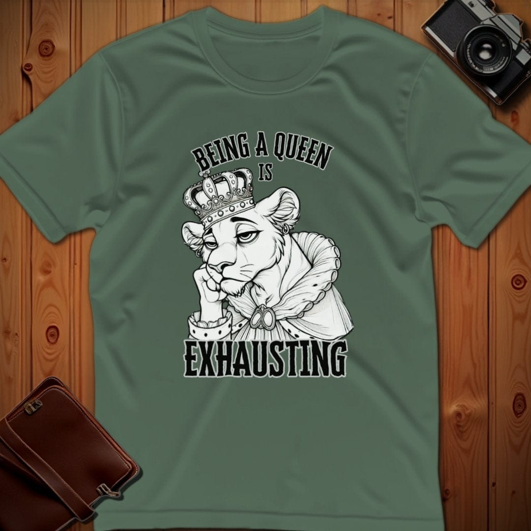 Lion Tee – Being a Queen is Exhausting– Bold Vibrant Art