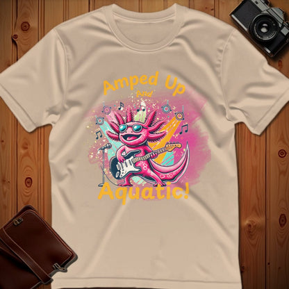 Axolotl Tee – Amped Up and Aquatic – Bold Vibrant Art