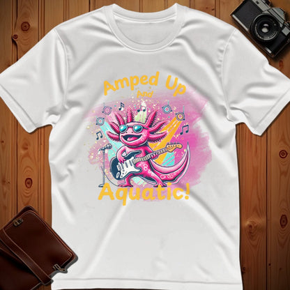 Axolotl Tee – Amped Up and Aquatic – Bold Vibrant Art